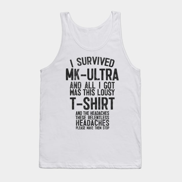 I Survived MK-Ultra Tank Top by DankFutura